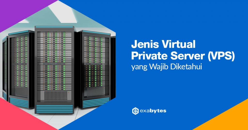 Jenis Virtual Private Server Vps Yang Wajib Diketahui