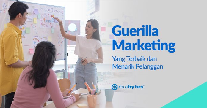 Apa Itu Guerilla Marketing Pengertian Dan Jenis Jenisnya