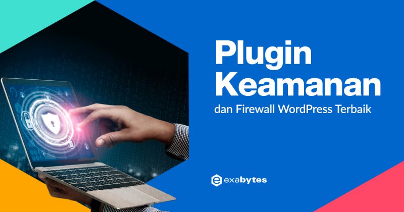 5 Plugin Keamanan Dan Firewall WordPress Terbaik