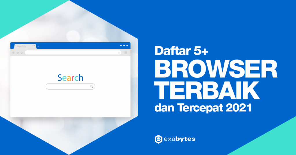 Daftar 5+ Browser Terbaik, Tercepat, & Ringan [Terbaru 2021]