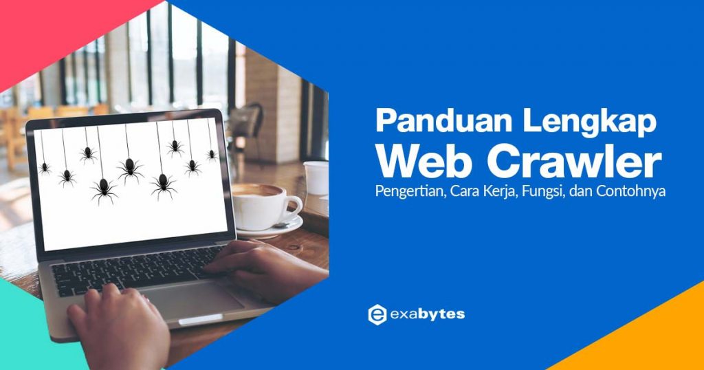 Web Crawler: Pengertian, Cara Kerja, Dan Fungsinya (Lengkap)