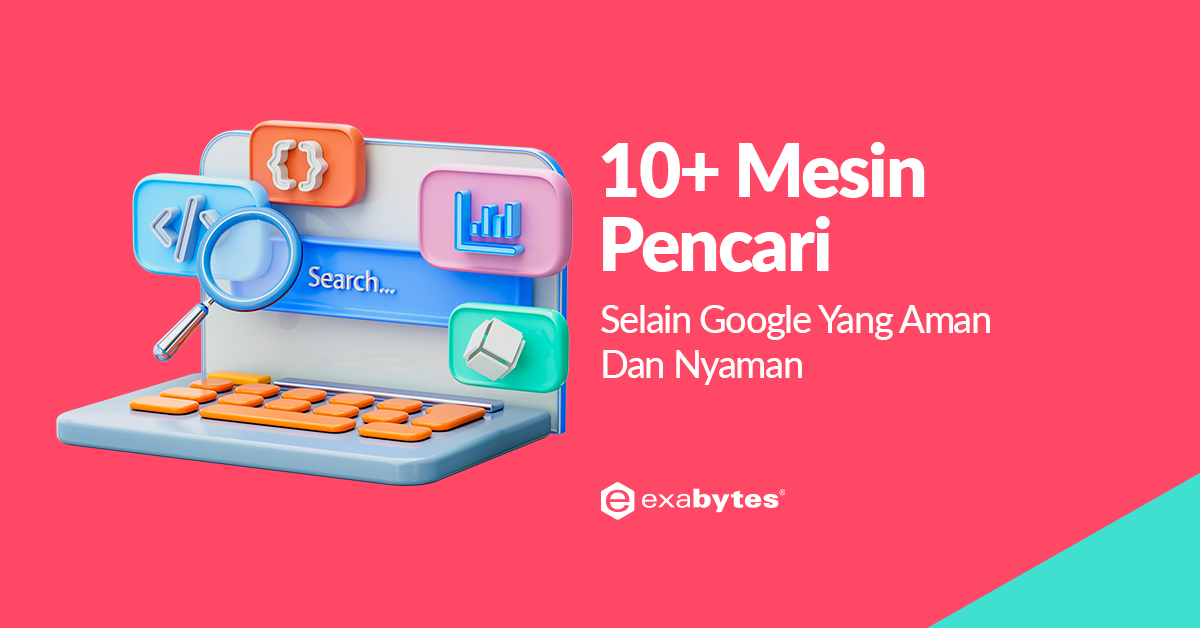 10+ Mesin Pencari Selain Google Yang Aman Dan Nyaman