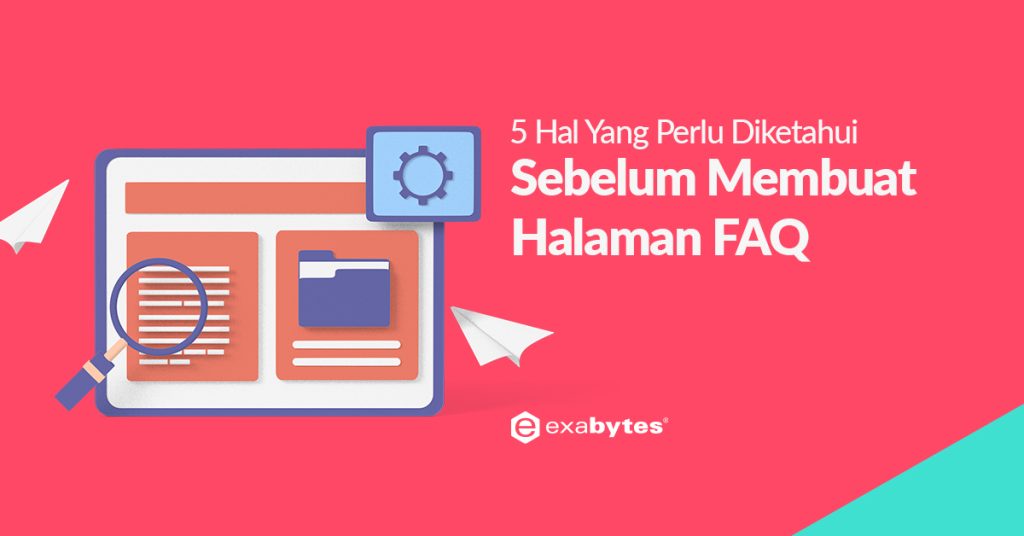 5 Hal Sebelum Membuat Halaman FAQ Yang Perlu Diketahui